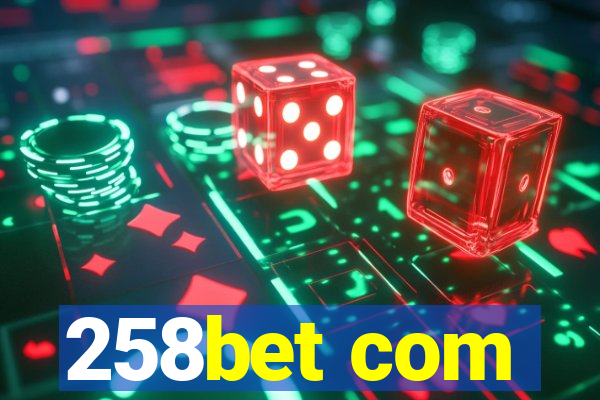 258bet com